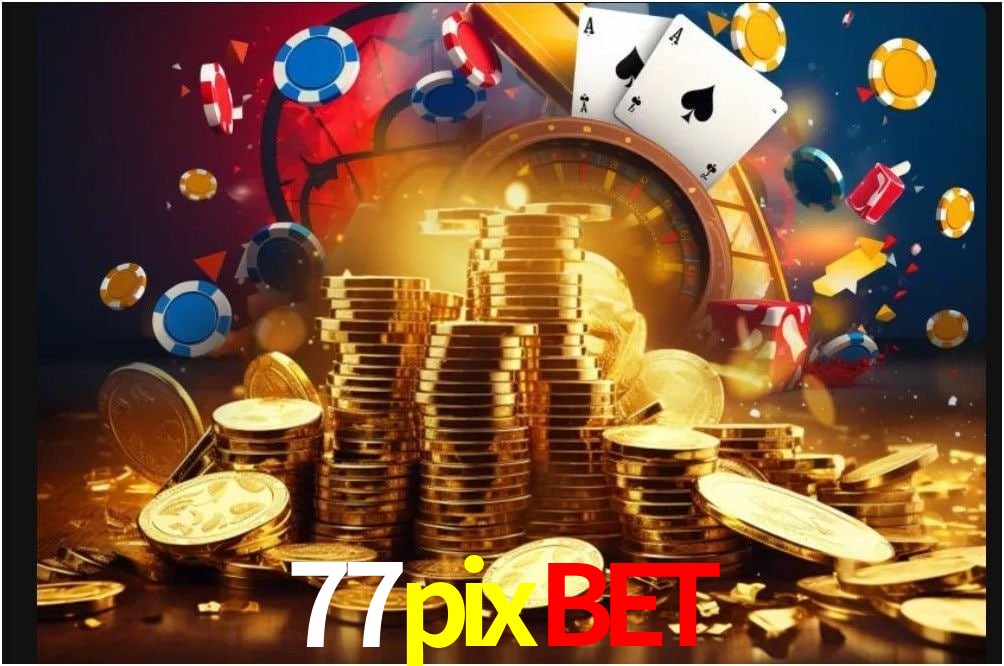 A Experiência Imersiva dos Cassinos Ao Vivo no 77pixbet