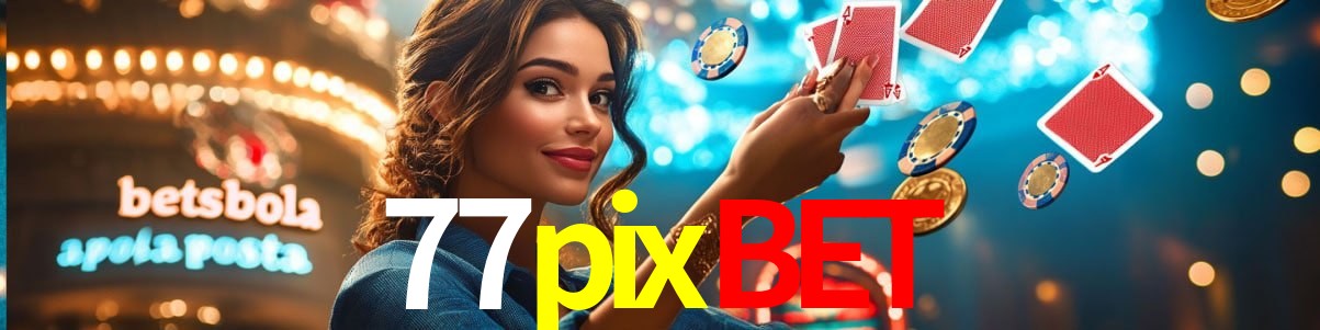 Player Reviews 77pixbet